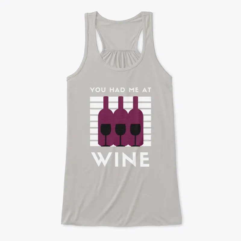 You Had Me At Wine