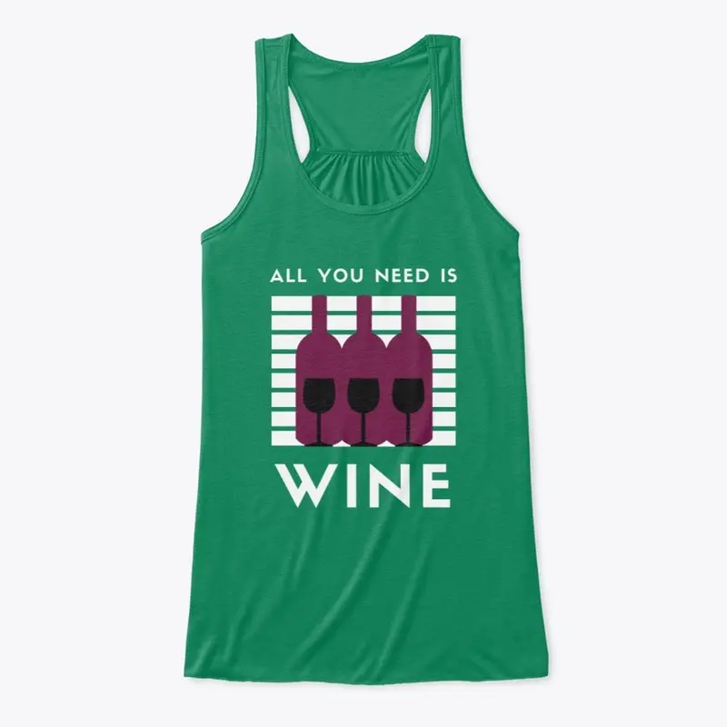 All You Need Is Wine #2